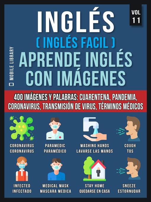 Title details for Inglés (Inglés Facil) Aprende Inglés con Imágenes  (Vol 11) by Mobile Library - Available